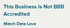 Match Date Love not accredited with BBB